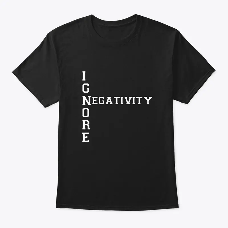 Ignore Negativity Split Print